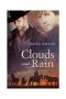 [Clouds and Rain 01] • Clouds and Rain